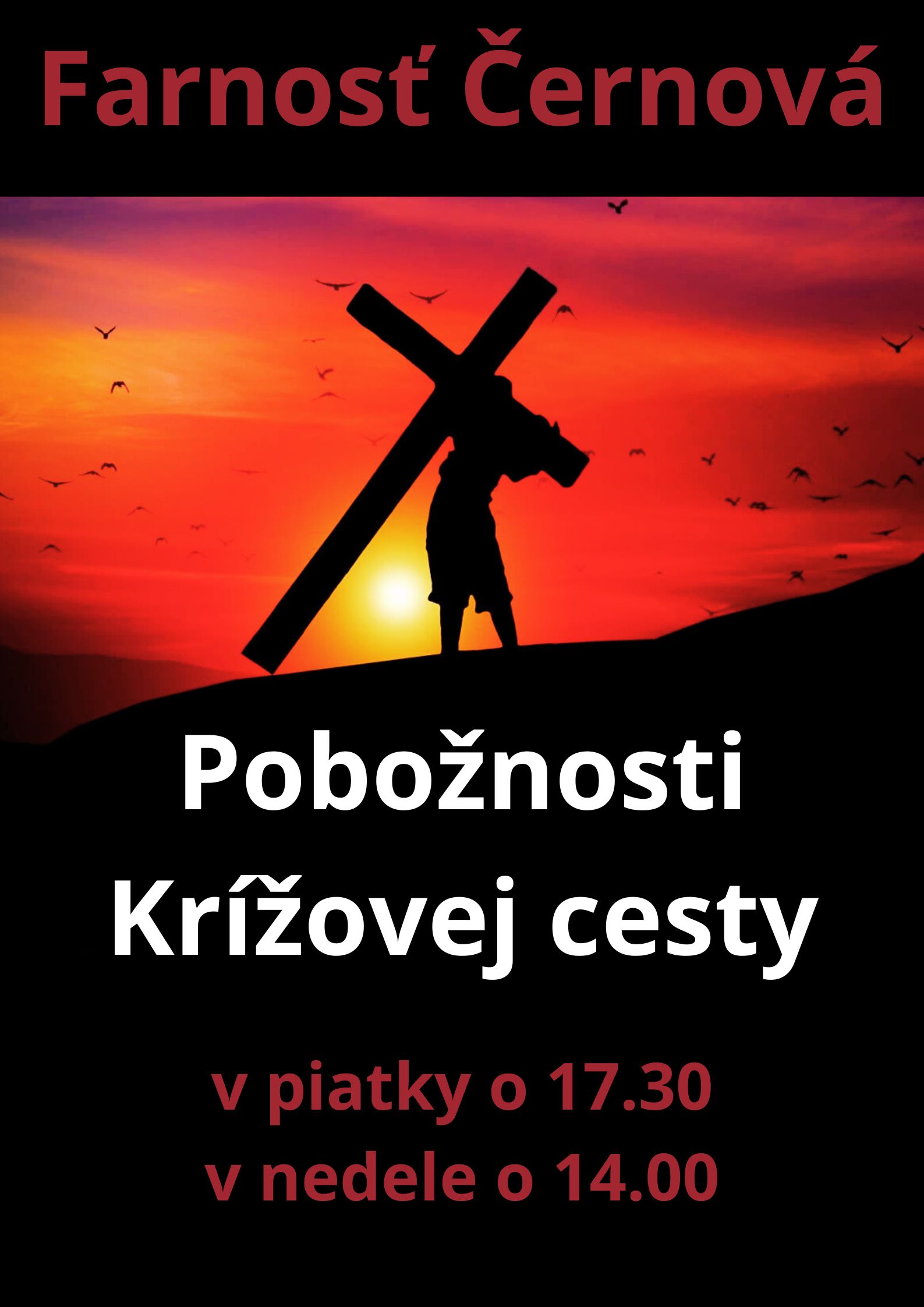 Pozývame vás na Pobožnosti Krížovej cesty v Černovej